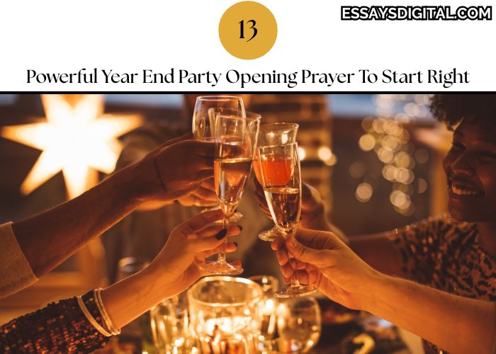 13 Powerful Year End Party Opening Prayer To Start Right