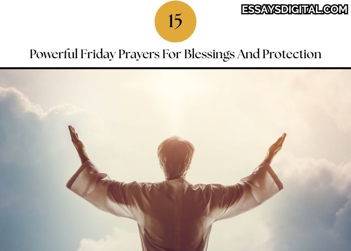 15 Powerful Friday Prayers For Blessings And Protection