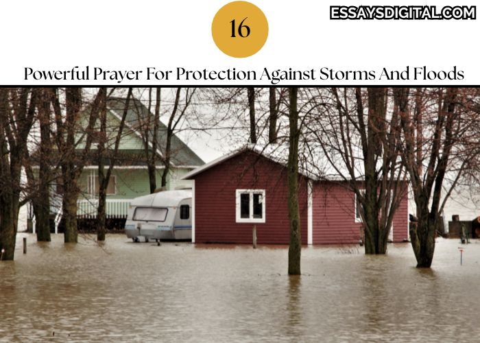 16 Powerful Prayer For Protection Against Storms And Floods
