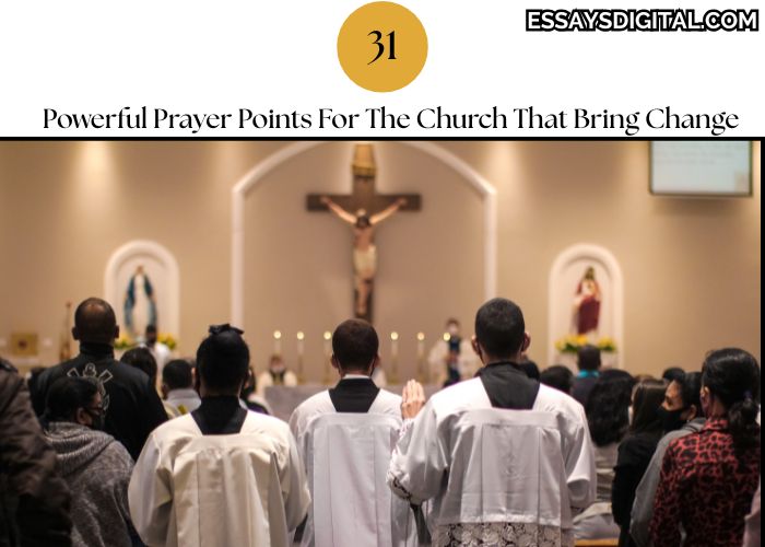 31 Powerful Prayer Points For The Church That Bring Change