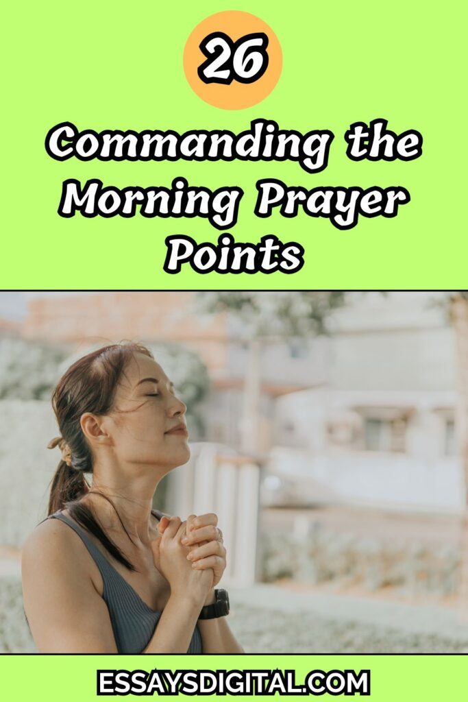 Commanding the Morning Prayer Points