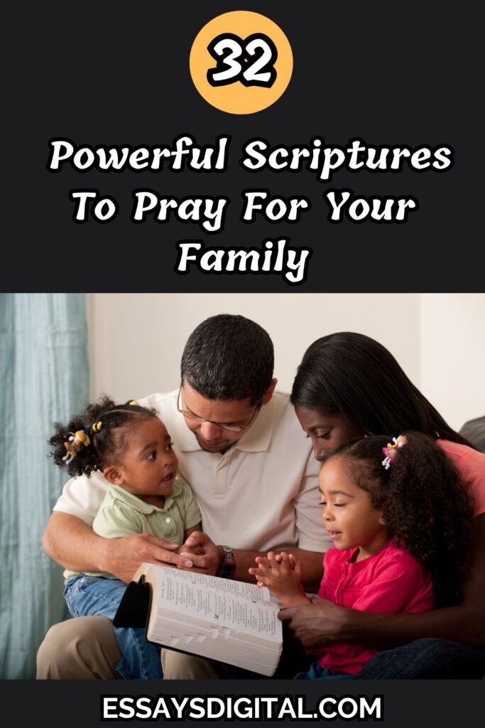 Powerful Scriptures To Pray For Your Family